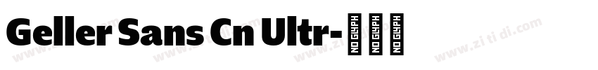 Geller Sans Cn Ultr字体转换